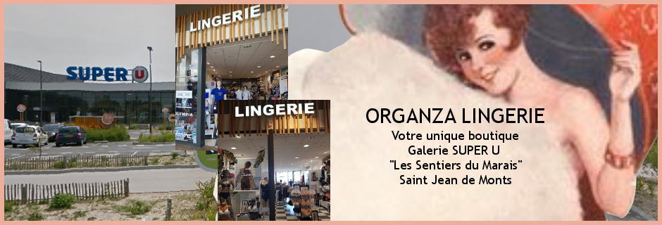 boutique-organza-lingerie-st-jean-de-monts-galerie-superU.jpg